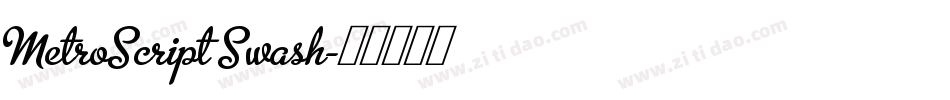 MetroScript Swash字体转换